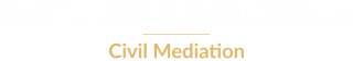 Judge Mark A. Schuering (Ret.) Civil Mediation Logo